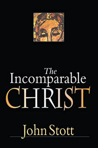 The Incomparable Christ 