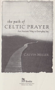 The Path of Celtic Prayer 