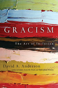 Gracism – The Art of Inclusion 