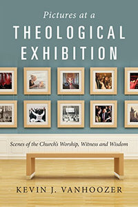 Pictures at a Theological Exhibition 