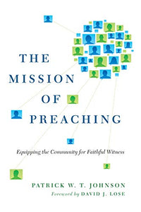 Mission of Preaching  The 