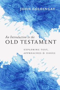 An Introduction to the Old Testament 