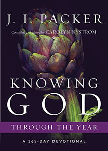 Knowing God Through the Year – A 365–Day Devotional 