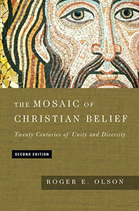 The Mosaic of Christian Belief – Twenty Centuries of Unity and Diversity 