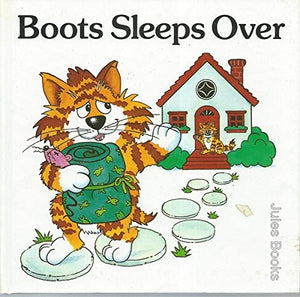 Boots Sleeps Over 