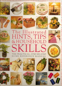 Illustrated Hints, Tips, and Household Skills 