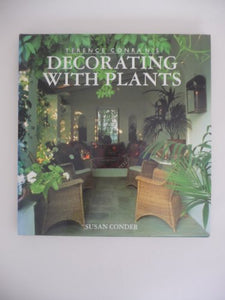 Conran's Decorating with Plants 