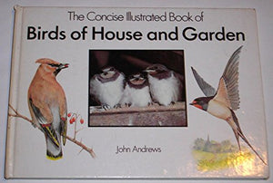 Concise Illustrated Book of Garden Birds 