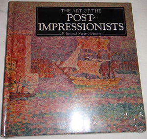 Art of the Post-Impressionsts 