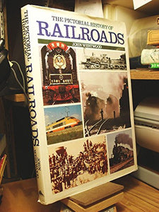 Pictorial History of the Railroad 