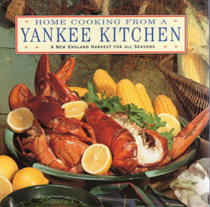 Home Cooking from a Yankee Kitchen 