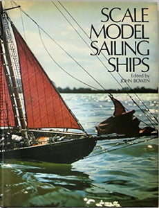 Scale Model Sailing Ships 