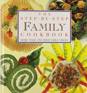 Complete Illustrated Step-By-Step Cookbook 