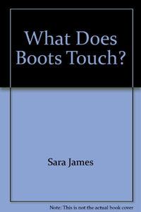 What Does Boots Touch ? 