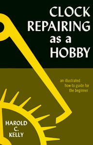 Clock Repairing as a Hobby 