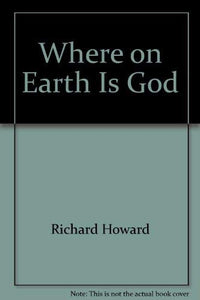 Where on Earth is God? 