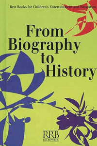 From Biography to History 