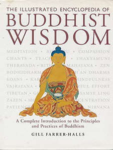 The Illustrated Encyclopedia of Buddhist Wisdom 