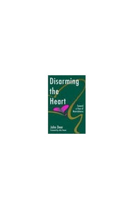 Disarming the Heart 