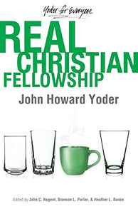 Real Christian Fellowship 