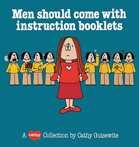 Men Should Come with Instruction Booklets 