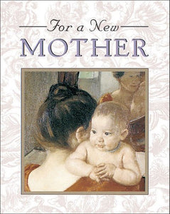 For a New Mother 