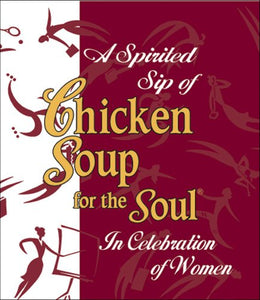 A Spirited Sip of Chicken Soup for the Soul 