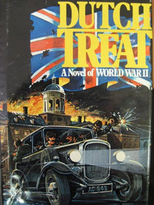 Dutch treat A novel of World War II 