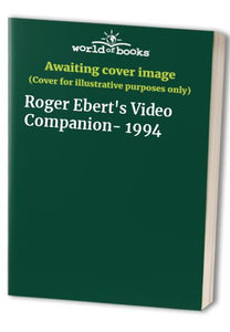 Roger Ebert's Video Companion, 1994 