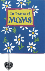 In Praise of Moms 