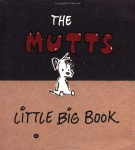 Mutts Little Big Book 