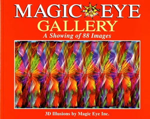 Magic Eye Gallery: A Showing of 88 Images 