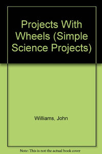 Projects with Wheels 