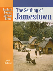 The Settling of Jamestown 