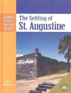 The Settling of St. Augustine 