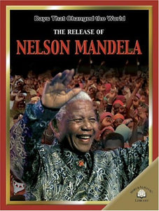 The Release of Nelson Mandela 