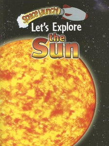 Let's Explore the Sun 