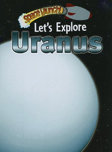 Let's Explore Uranus 