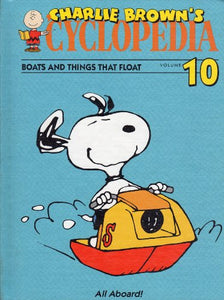 Boats and Things That Float (Charlie Brown's Cyclopedia, Volume 10) 