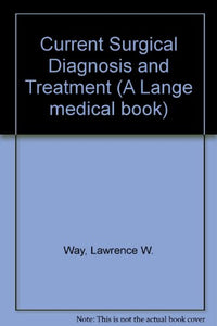 Current Surgical Diagnosis and Treatment 