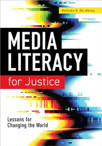 Media Literacy for Justice 