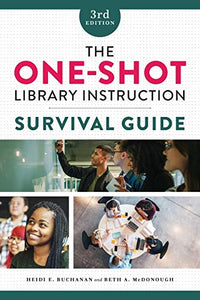 The One-Shot Library Instruction Survival Guide 