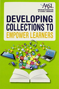 Developing Collections to Empower Learners 