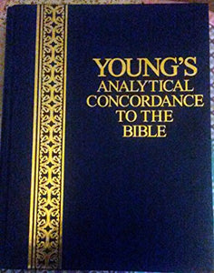 Young's Analytical Concordance to the Bible 