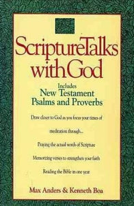 Scripturetalks with God: And the New King James Version of the New Testament, Psalms, and Proverbs 