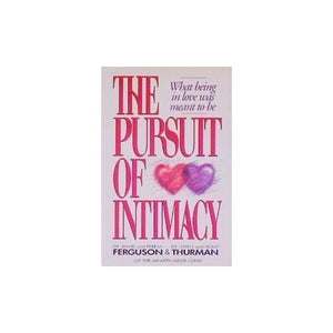 The Pursuit of Intimacy 