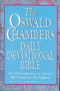 The Oswald Chambers Daily Devotional Bible 