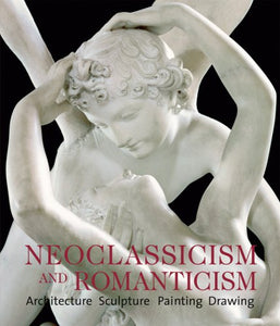 Neoclassicism and Romanticism 