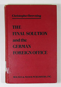 Final Solution and the German Foreign Office 