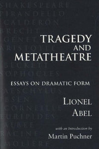 Tragedy and Metatheatre 